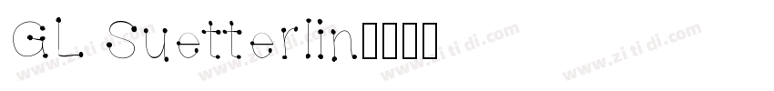 GL Suetterlin字体转换